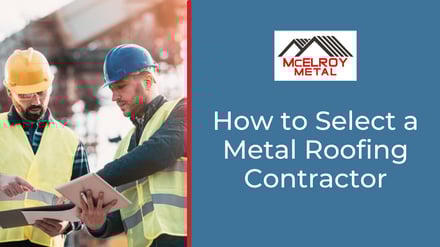 How to hire a metal roofing contractor
